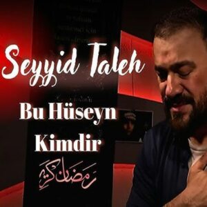 دانلود مداحی سید طالع برادیگاهی بو حسین کیمدیر