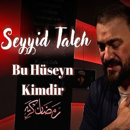 دانلود مداحی سید طالع برادیگاهی بو حسین کیمدیر