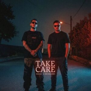 دانلود آهنگ Take Care از ایلیا ای جی و عرفان کالبد با کیفیت عالی و متن آهنگ دانلود آهنگ Take Care از ایلیا ای جی و عرفان کالبد با کیفیت عالی و متن آهنگ